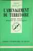 L'Am&eacute;nagement du territoire. J&eacute;r&ocirc;me Monod  Philippe de Castelbajac