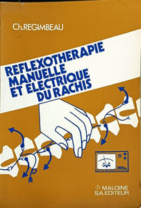 Reflexotherapie manuelle et electrique du rachis