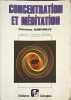 Concentration et m&eacute;ditation. Humphreys