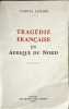 Trag&eacute;die fran&ccedil;aise en Afrique du Nord - d&eacute;dicac&eacute; par l'auteur. Camille Aymard