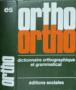 Ortho Vert: Dictionnaire orthographique et grammatical