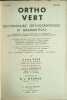 Ortho Vert: Dictionnaire orthographique et grammatical. Andr&eacute; S&egrave;ve  Jean Perrot  R.-L. Wagner