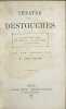 Th&eacute;&acirc;tre de Destouches : Le philosophe mari&eacute; Le glorieux - le dissipateur La fausse Agn&egrave;s. Destouches