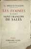 Les femmes d'apr&egrave;s Saint Fran&ccedil;ois de Sales - d&eacute;dicac&eacute; par l'auteur. G. Arnaud d'Agnel