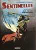 Les Sentinelles T01: Les Moissons d'acier. Dorison Xavier  Breccia Enrique