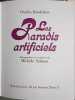 Les paradis artificiels ( + sa suite : lithographies de Salmon) exemplaire num&eacute;rot&eacute; 139/1200 sur papier lana royal sign&eacute; par l'illustrateur. Charles ...