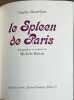 Le Spleen de Paris / litographies en couleurs de mich&egrave;le battut exemplaire sur lana royal num&eacute;rot&eacute; 257/1400 sign&eacute; par l'illustrateur. Baudelaire ...