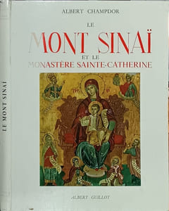 Le Mont Sinaï et le Monastère Sainte-Catherine
