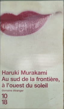 Au Sud de la Frontière à L'Ouest du Soleil. Haruki Murakami