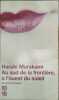 Au Sud de la Fronti&egrave;re &agrave; L'Ouest du Soleil. Haruki Murakami