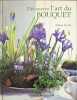 Decouvrez L'Art Du Bouquet. Lycett Simon