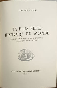 La plus belle histoire du monde numéroté 536/850 - illustrations de pierre Leroy. Rudyard Kipling