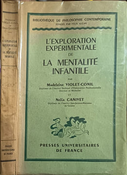 L'exploration expérimentale de la mentalité infantile. Madeleine Violet-Conil et Nella Canivet