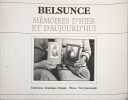 Belsunce memoires d'hier et d'aujourd'hui. Delgado/Janmoug