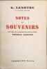 Notes et souvenirs recueillis et presente par sa fille therese lenotre. G. Lenotre
