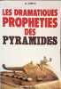 Les dramatiques proph&eacute;ties des pyramides. G. Cantu