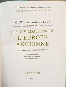 Les civilisations de l'Europe ancienne ( 229 héliogravures 8 planches en couleurs 76 cartes et plans )