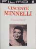 Vincente Minnelli. Fran&ccedil;ois Gu&eacute;rif
