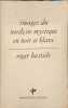 Images du nordeste mystique en noir et blanc. Roger Bastide