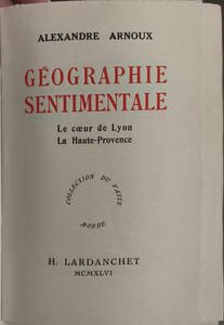 Géographie sentimentale/ EO numérotée 249/250 sur vélin du marais