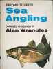 The Complete Guide to Sea Angling. Alan Wrangles