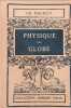 Physique du globe - 21 figures. Ch. Maurain