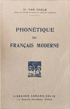 Phonétique du français moderne. H. Van Daele