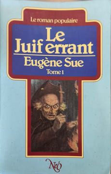 Le Juif errant tome 1 et 2. Eugène Sue