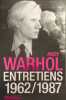 Entretiens 1962-1987. Andy Warhol