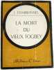 La mort du vieux Togbey d&eacute;dicac&eacute; par l'auteur. J. Charbonnel