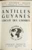 Antilles guyanes circuit des caraibes. Collectif