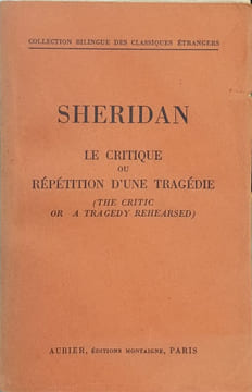 Le critique ou Répétition d'une tragédie (The Critic or A Tragedy Rehearsed). Sheridan