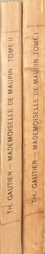 Mademoiselle de Maupin - Complet en 2 volumes. Th. Gautier