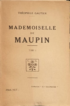 Mademoiselle de Maupin - Complet en 2 volumes. Th. Gautier