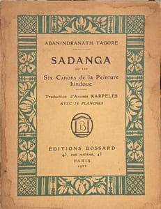 Sadanga ou les Six Canons de la Peinture hindoue avec 14 planches