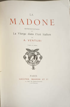 La Madone: Représentations de la Vierge dans l'art italien. A. Venturi