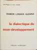 La dialectique du sous-d&eacute;veloppement. Ramon Losada Aldana