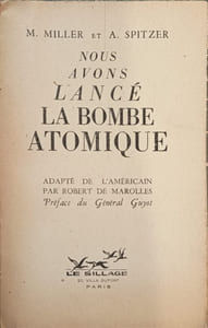 Nous avons lancé la bombe atomique