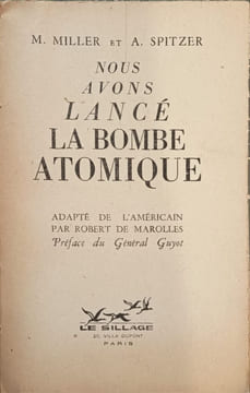 Nous avons lancé la bombe atomique. M. Miller A. Spitzer