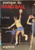 Pratique du Hand-Ball. n. et h. Firan
