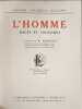 Histoire Naturelle: L'Homme race et coutumes 630 reproductions en h&eacute;liogravure 37 planches hors texte dont 5 en h&eacute;liochromie. Dr R.Verneau