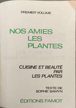 Mieux vivre avec les plantes en 2 volumes ( sur papier bouffant de luxe). Sophie Samyn