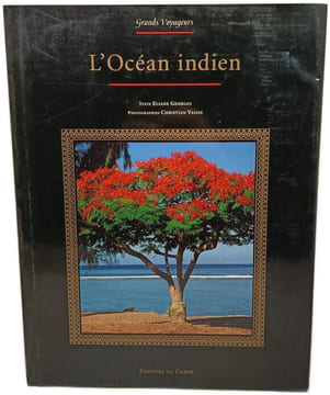 L'Océan indien: Madagascar La Réunion L'île Maurice les Seychelles. Vaisse Christian Georges Eliane