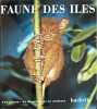 Faune des &icirc;les. Collectif
