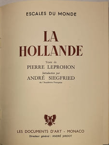 La hollande (nombreuses photographies en noir & blancet illustrations contrecollées)
