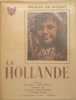 La hollande (nombreuses photographies en noir & blancet illustrations contrecoll&eacute;es). Pierre Leprohon