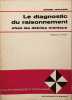 Le diagnostic du raisonnement chez les d&eacute;biles mentaux. B&auml;rbel Inhelder