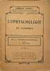 L'ophtalmologie en client&egrave;le / 83 figures. A. Rochon-Duvigneaud et P. Descola