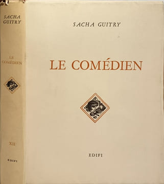 Le Comédien numéroté 123/302 illustré par des souvenirs bois gravés par henri jadoux. Sacha Guitry