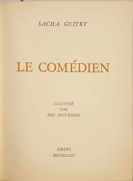 Le Comédien numéroté 123/302 illustré par des souvenirs bois gravés par henri jadoux. Sacha Guitry